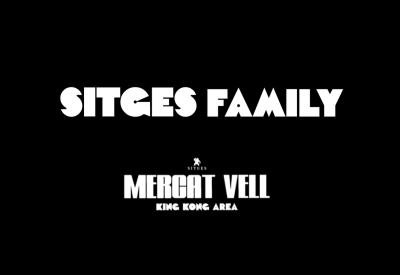 Sitges Family i Mercat Vell
