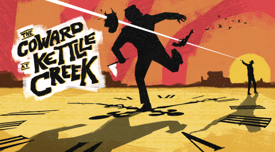 The Coward at Kettle Creek
