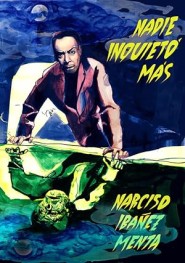 Nadie inquietó más - Narciso Ibáñez Menta