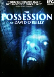 The Possession of David O'Reilly