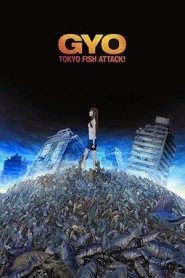Gyo: Tokyo Fish Attack
