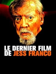 Le dernier film de Jess Franco