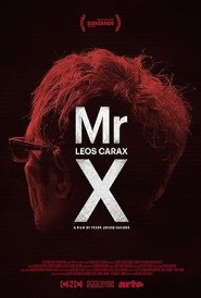 Mr. X, a Vision of Leos Carax