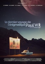 Le dernier voyage de l'énigmatique Paul WR
