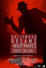 HOLLYWOOD DREAMS & NIGHTMARES: THE ROBERT ENGLUND STORY
