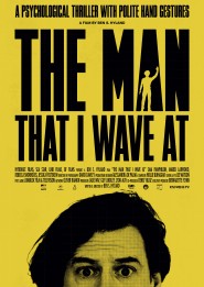 The Man That I Wave At